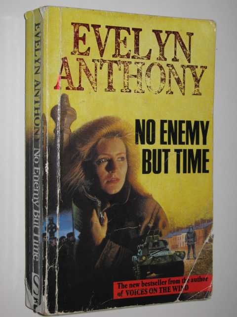 No Enemy But Time