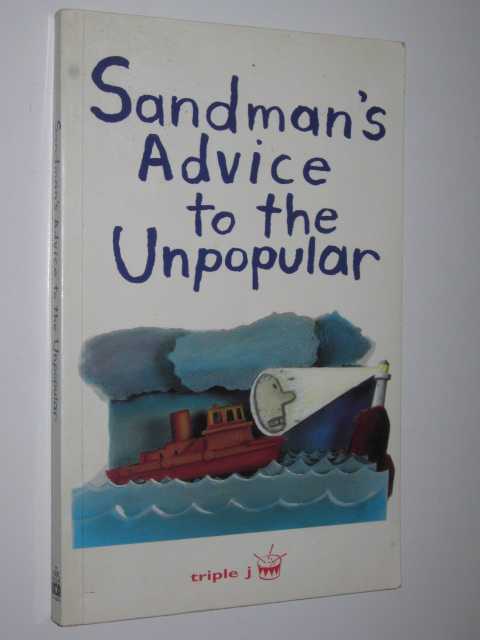 Sandman's Advice to the Unpopular