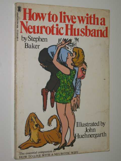 How to Live with a Neurotic Husband