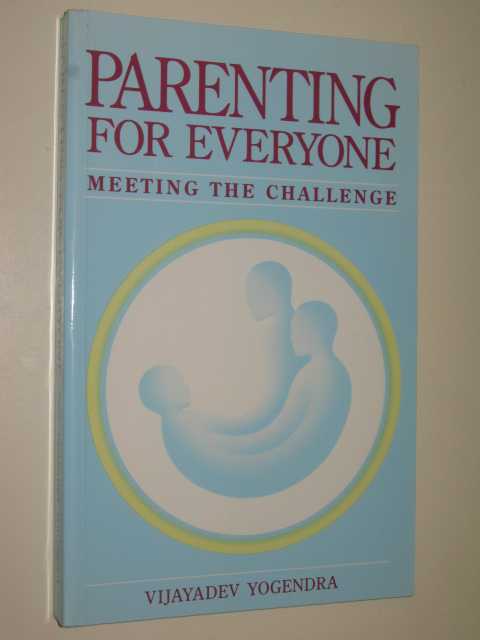 Parenting for Everyone : Meeting the Challenge