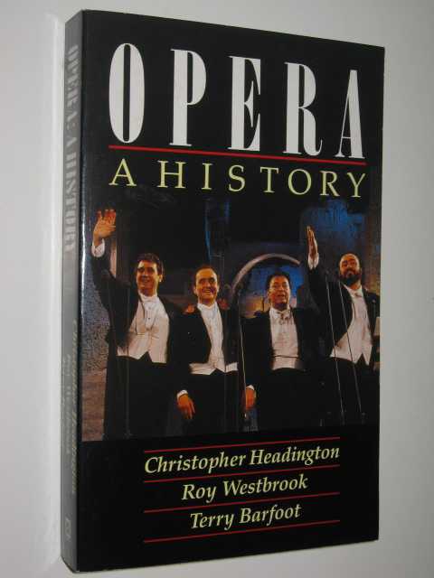 Opera : A History