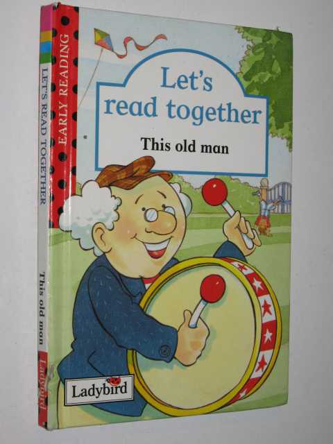 This Old Man - Let's Read Together Series