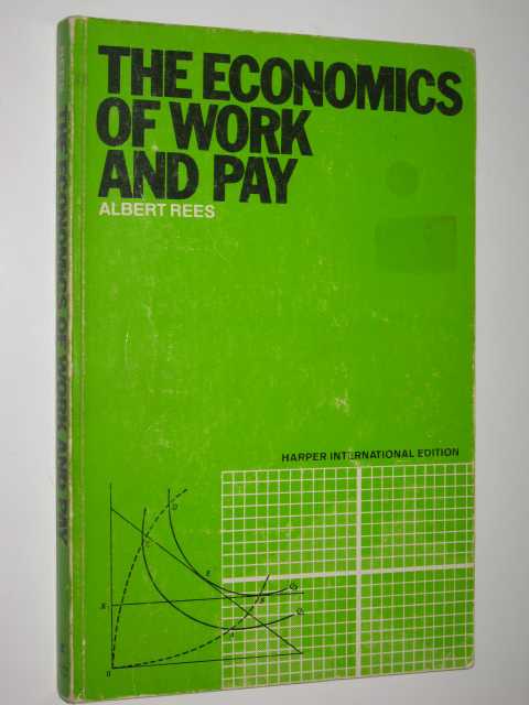 The Economics of Work and Pay