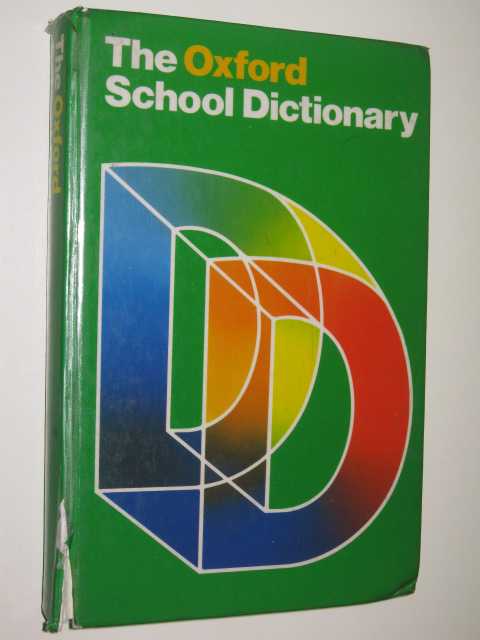The Oxford School Dictionary