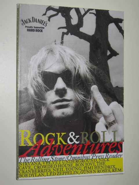 Rock & Roll Adventures : The Rolling Stone Omnibus Press Reader