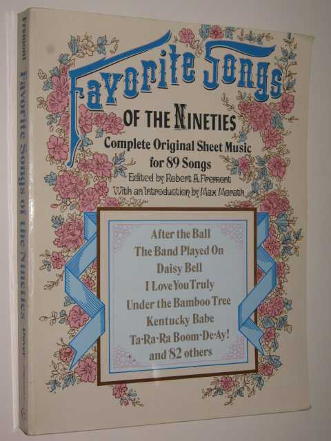 Favorite Songs of the Nineties : Complete Original Sheet Music for 89 Songs
