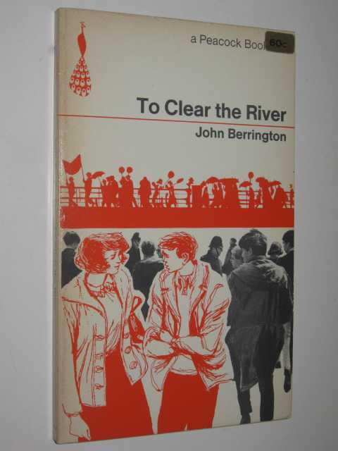 To Clear the River