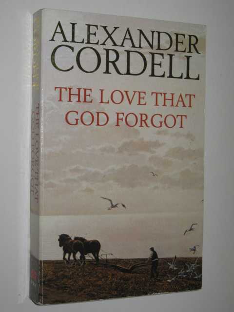The Love That God Forgot