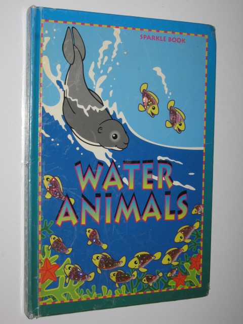 Water Animals - Sparkle Book Series