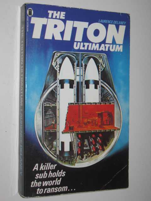 The Triton Ultimatum
