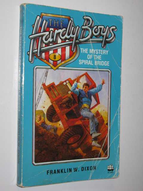 The Mystery of the Spiral Bridge - Hardy Boys Series #45