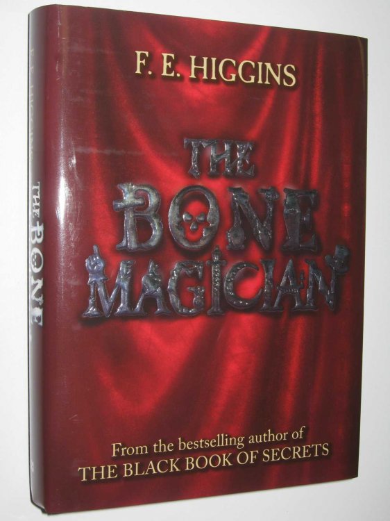 The Bone Magician - Tales from the Sinister City Series #2