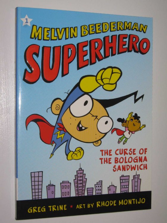 The Curse of the Bologna Sandwich - Melvin Beederman Superhero Series #1