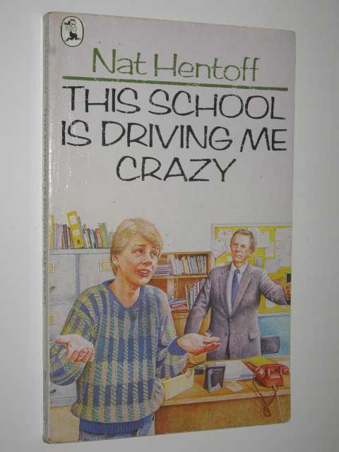 This School Is Driving Me Crazy