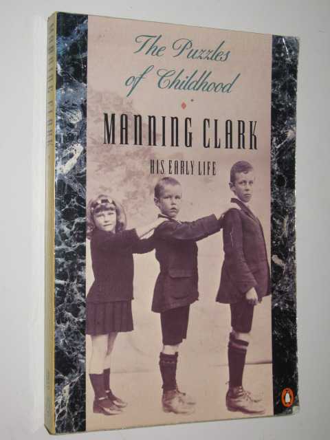 The Puzzles of Childhood : His Early Life