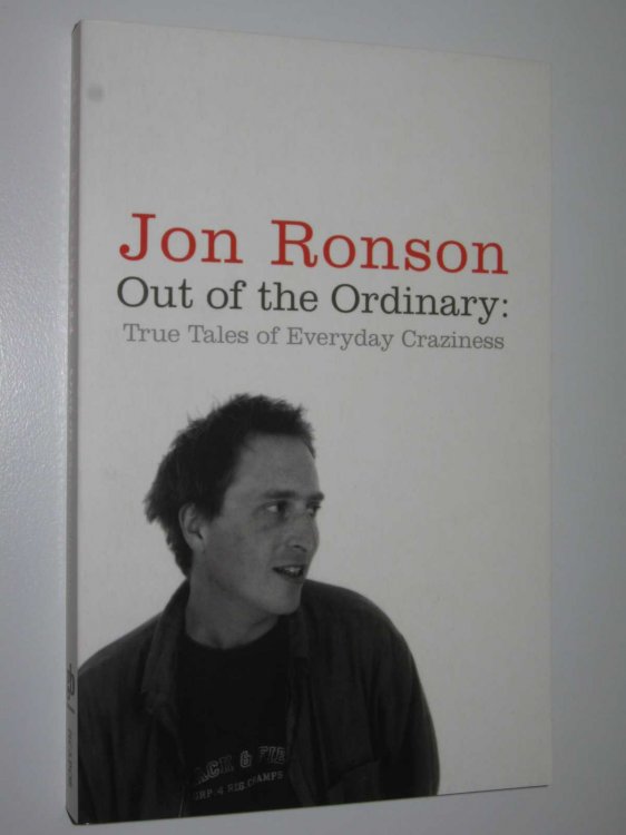 Out of the Ordinary : True Tales of Everyday Craziness