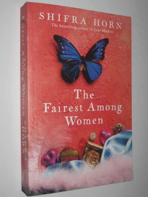 The Fairest Among Women