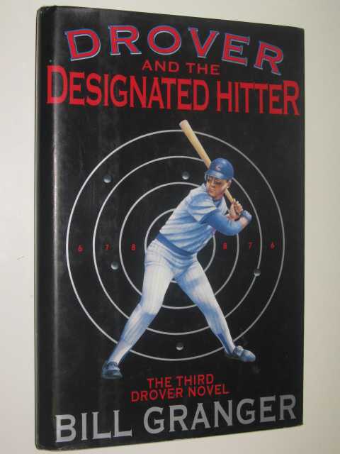 Drover And The Designated Hitter - Drover Series #3