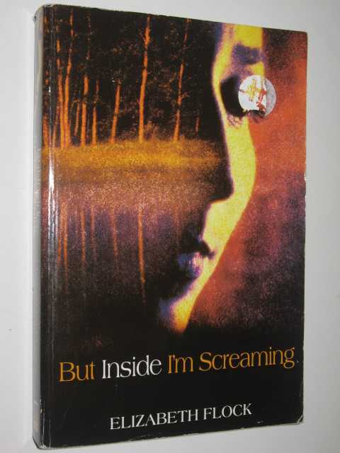 But Inside I'm Screaming