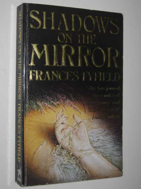 Shadows on the Mirror