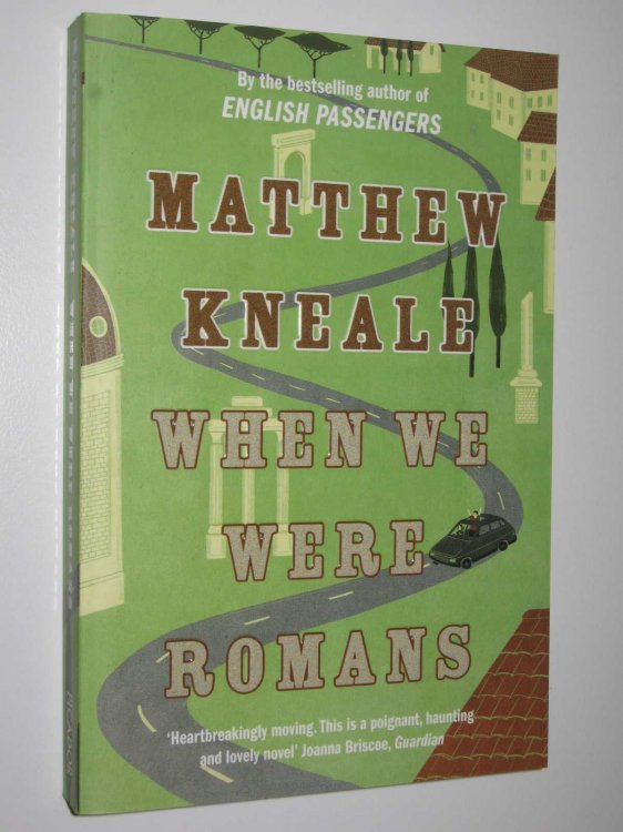 When We Were Romans