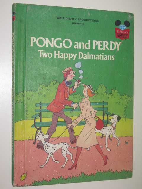 Pongo And Perdy Two Happy Dalmatians