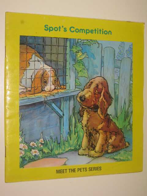 Spot's Competition - Meet The Pets Series