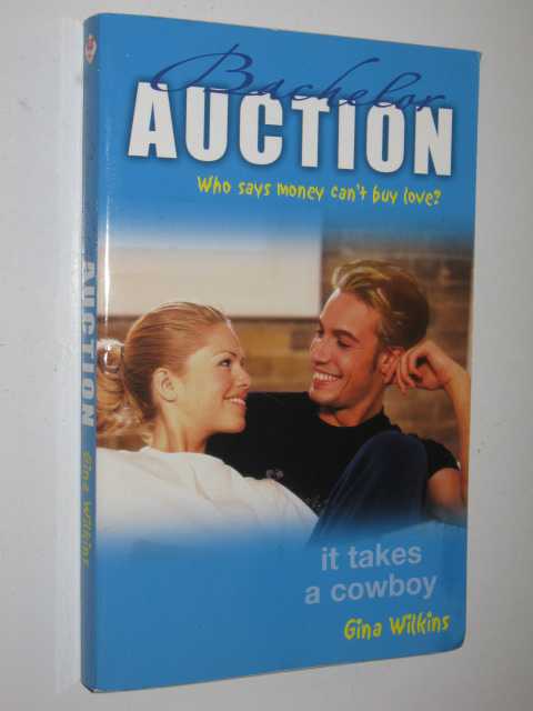 It Takes A Cowboy - Bachelor Auction Series
