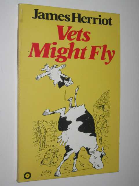 Vets Might Fly - All Creatures Great and Small Series #5