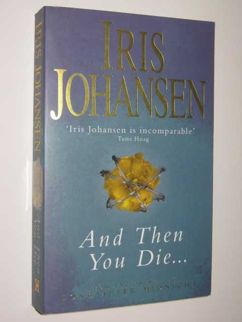 And Then You Die.