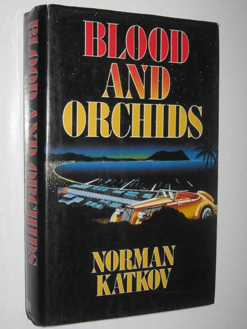 Blood and Orchids