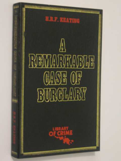 A Remarkable Case of Burglary
