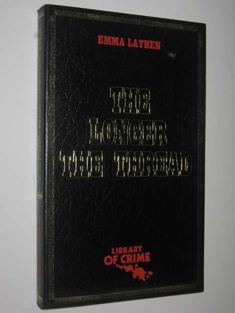 The Longer the Thread - John Putnam Thatcher Series #13