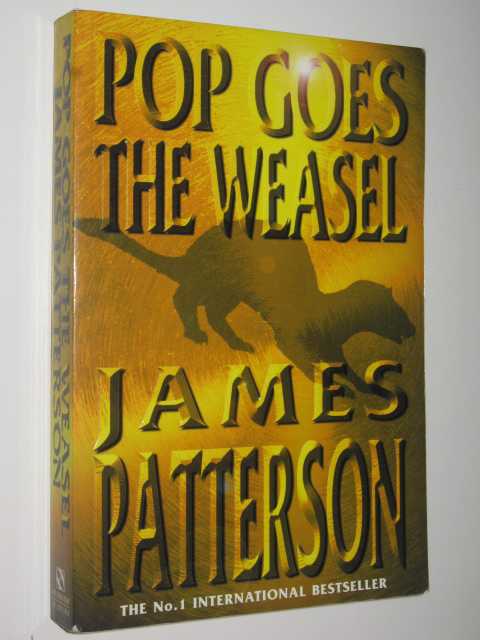 Pop Goes the Weasel - Alex Cross Series #5