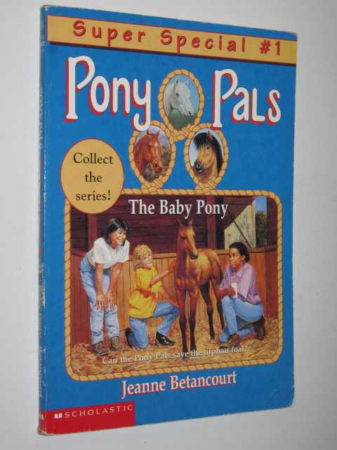 The Baby Pony - Pony Pals Super Special #1