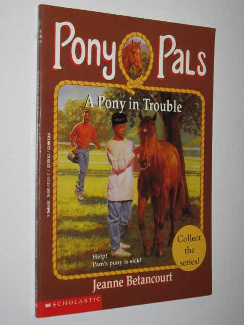 A Pony in Trouble - Pony Pals Series #3