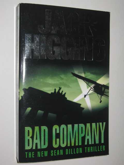 Bad Company - Sean Dillon Series #11