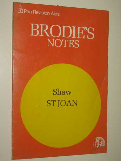 Brodie's Notes on George Bernard Shaw's St Joan