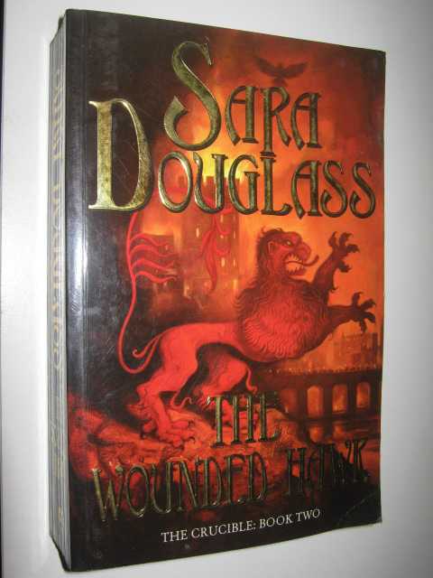 The Wounded Hawk - The Crucible Series #2