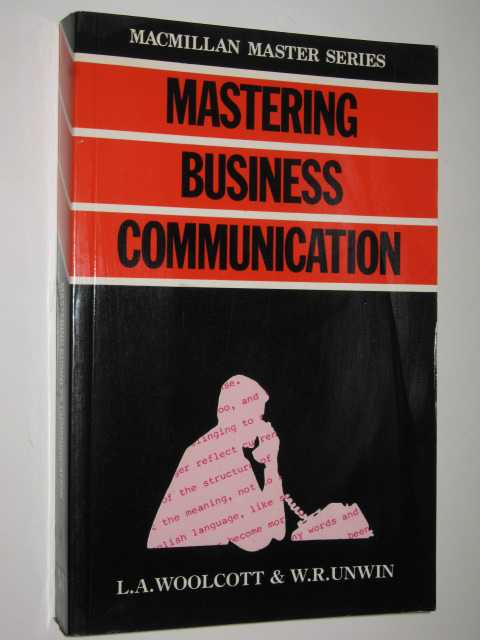 Mastering Business Communication