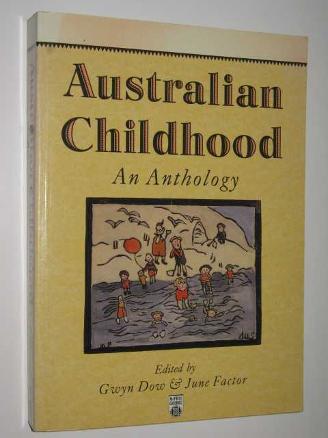 Australian Childhood : An Anthology
