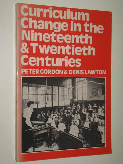 Curriculum Change in the Nineteenth and Twentieth Centuries