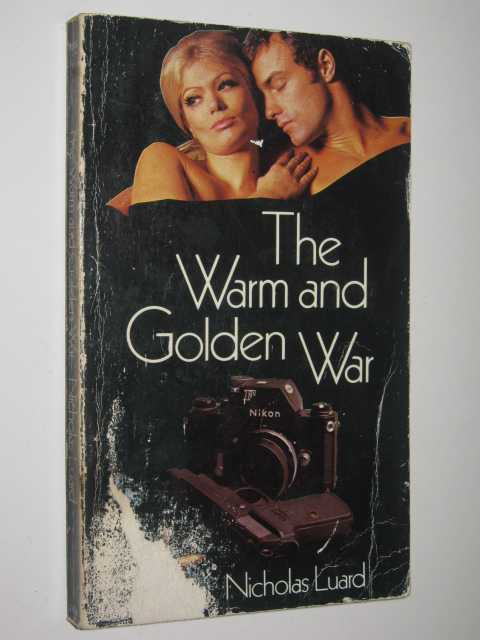 The Warm and Golden War
