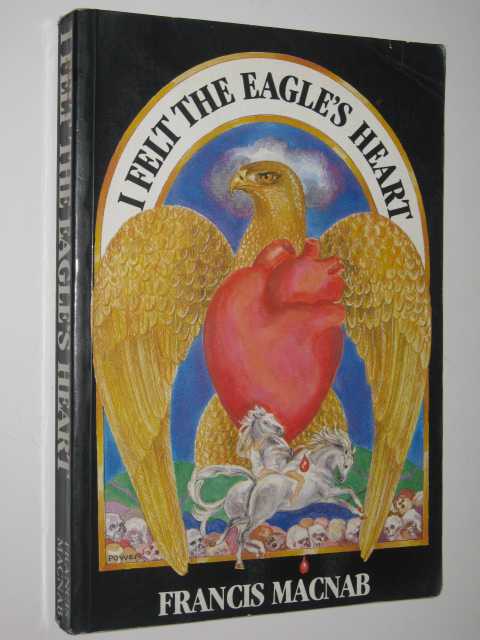 I Felt the Eagle's Heart