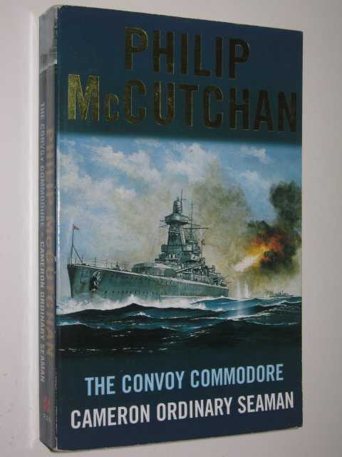 The Convoy Commodore + Cameron Ordinary Seaman