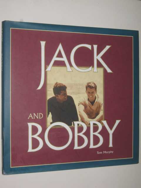 Jack and Bobby [Kennedy]