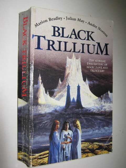Black Trillium - World of the Three Moons Series #1