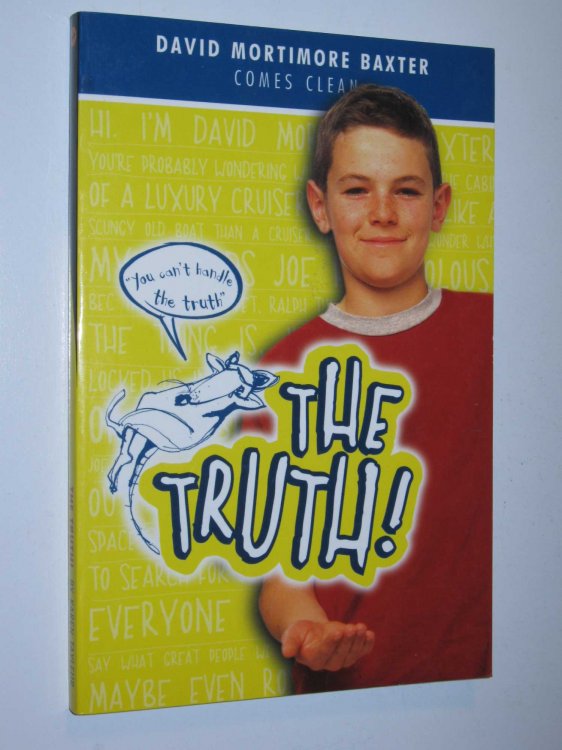 The Truth! : David Mortimore Baxter Comes Clean