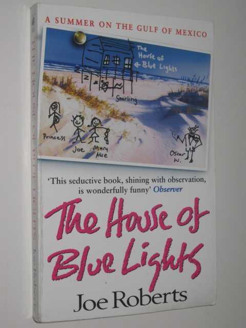 The House of Blue Lights