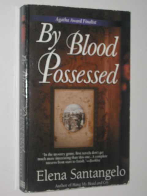 By Blood Possessed